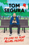 I'd Like to Play Alone, Please (Essays) - 9781538704615 by Tom Segura, 9781538704615