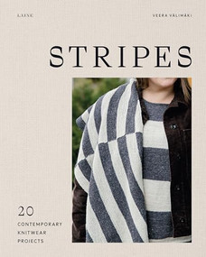 Stripes: 20 Contemporary Knitwear Projects by Veera Välimäki, Laine, 9781743799017