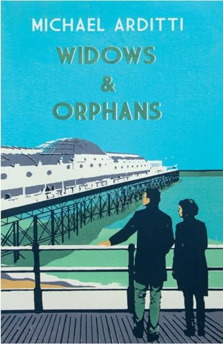 Widows and Orphans by Michael Arditti, 9781910050231