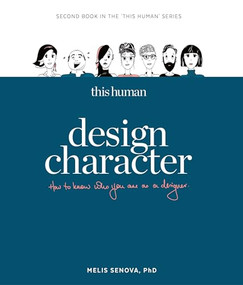 This Human - Design Character (Know who you are as a designer) by Melis Senova, 9789063696528