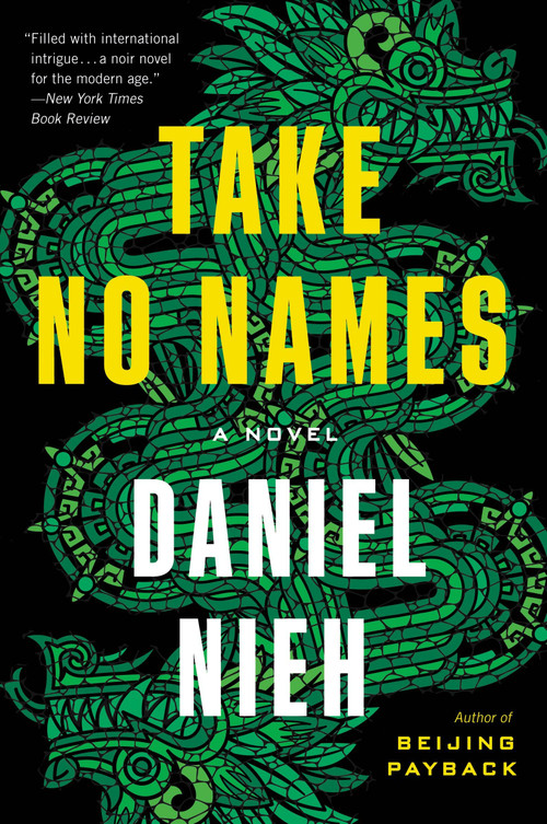 Take No Names (A Novel) - 9780062886682 by Daniel Nieh, 9780062886682