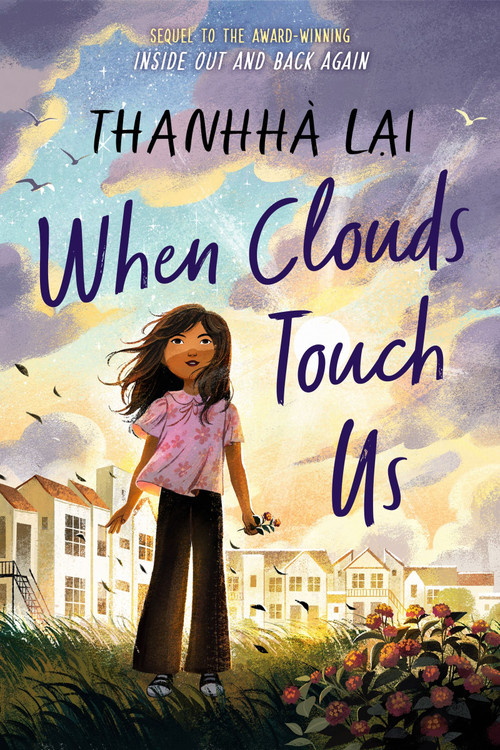 When Clouds Touch Us by Thanhhà Lai, 9780063047006