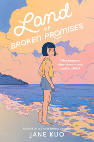 Land of Broken Promises by Jane Kuo, 9780063119048