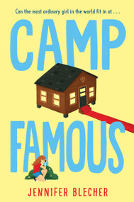 Camp Famous - 9780063140691 by Jennifer Blecher, 9780063140691