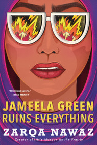 Jameela Green Ruins Everything - 9780063271609 by Zarqa Nawaz, 9780063271609