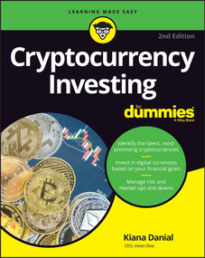 Cryptocurrency Investing For Dummies - 9781119989127 by Kiana Danial, 9781119989127