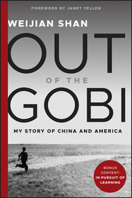 Out of the Gobi (My Story of China and America) - 9781394172580 by Weijian Shan, Janet Yellen, 9781394172580