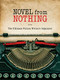 NOVEL FROM NOTHING by , 9781441339423