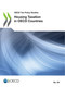 OECD Tax Policy Studies Housing Taxation in OECD Countries by , 9789264457928