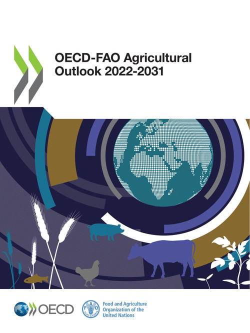 OECD-FAO Agricultural Outlook 2022-2031 by , 9789264588707