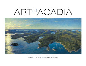 Art of Acadia - 9781684751013 by David Little, Carl Little, 9781684751013