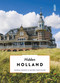Hidden Holland by Saskia Naafs, Guido van Eijck, 9789460583353