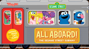 All Aboard! The Sesame Street Subway (An Abrams Extend-a-Book) by Nichole Mara, Andrew Kolb, 9781419766558