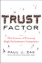 Trust Factor (The Science of Creating High-Performance Companies) - 9781400238736 by Paul Zak, 9781400238736