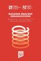 Building Resilient Organizations (Best practices, tools and insights to thrive in ever-changing contexts) by PMI, 9781628257793