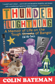 Thunder and Lightning - 9781785374357 by Colin Bateman, 9781785374357