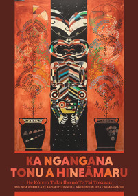 Ka Ngangana Tonu a Hineamaru (He Korero Tuku Iho no Te Tai Tokerau) by Melinda Webber, Quinton Hita, Te Kapua O'Connor, 9781869409494