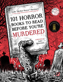 101 Horror Books to Read Before You're Murdered by Sadie Hartmann, 9781645677802
