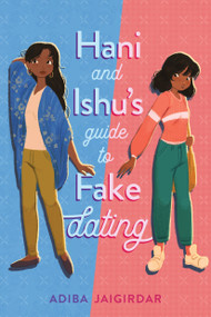Hani and Ishu's Guide to Fake Dating - 9781645677543 by Adiba Jaigirdar, 9781645677543