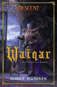 Waiqar (A Descent: Villains Collection Novel) by Robbie MacNiven, 9781839082108