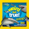 Weird But True! Sharks (300 Fin-nomenal Facts to Dive Into) by National Geographic Kids, 9781426372414