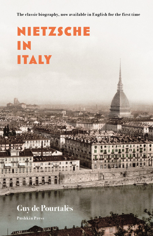 Nietzsche in Italy by Guy De Pourtales, Will Stone, 9781782277286