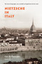 Nietzsche in Italy by Guy De Pourtales, Will Stone, 9781782277286