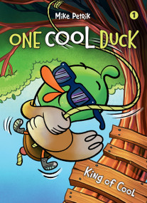 One Cool Duck #1 (King of Cool) by Mike Petrik, 9781662640186
