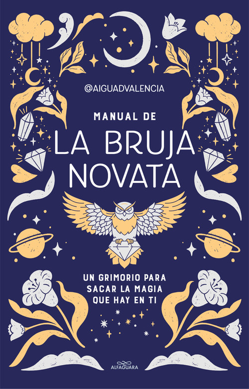 Manual de la bruja novata / The Rookie Witch's Handbook (Spanish Edition) by @AIGUADVALENCIA, 9788419191281