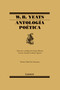 Antología Poética  / W.B. Yeats Poems Selected by Seamus Heaney (Spanish Edition) by William Butler Yeats, Daniel Aguirre, 9788426415240
