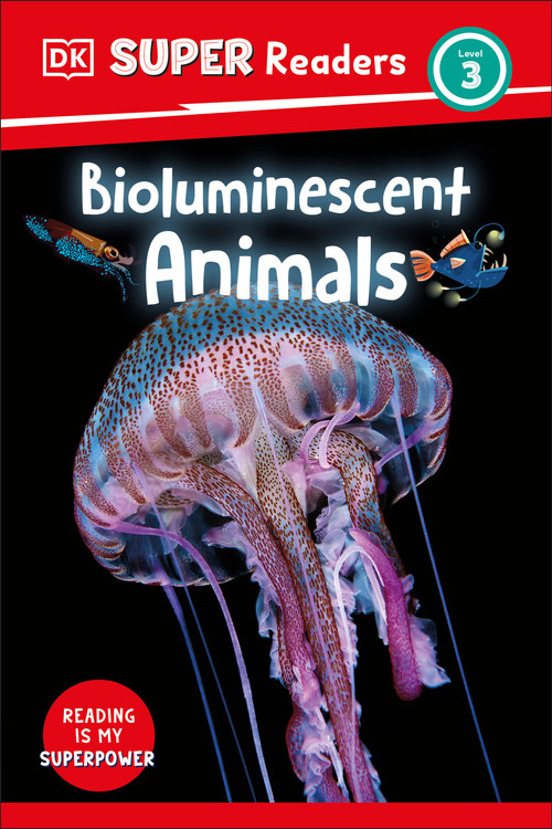 DK Super Readers Level 3 Bioluminescent Animals - 9780744075960 by DK, 9780744075960
