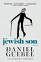The Jewish Son (A Novel) by Daniel Guebel, Jessica Sequeira, 9781644212899