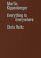 Martin Kippenberger (Everything Is Everywhere) by Chris Reitz, 9780262545013