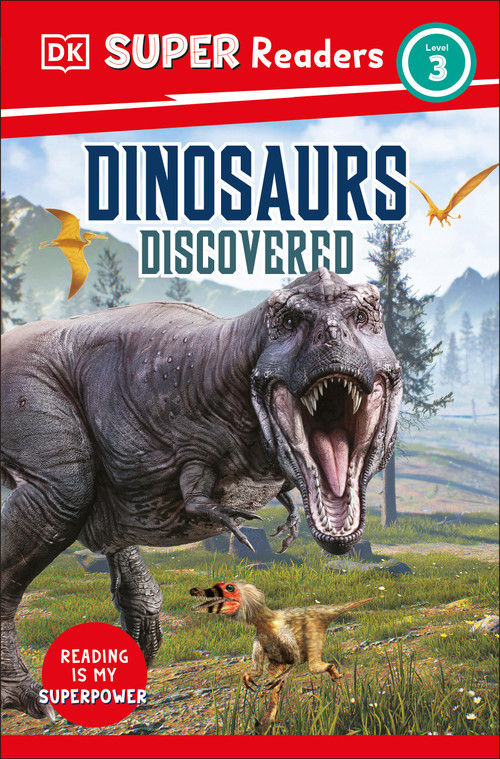 DK Super Readers Level 3 Dinosaurs Discovered - 9780744065817 by DK, 9780744065817