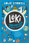 Loki: A Bad God's Guide to Taking the Blame by Louie Stowell, Louie Stowell, 9781536226300
