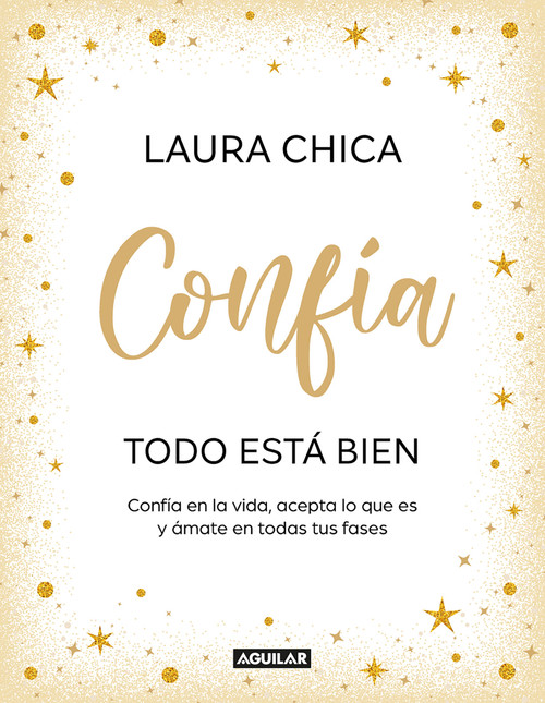 Confía. Todo está bien / Trust. Everything Is Fine (Spanish Edition) by Laura Chica, 9788403523227