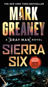 Sierra Six - 9780593099025 by Mark Greaney, 9780593099025