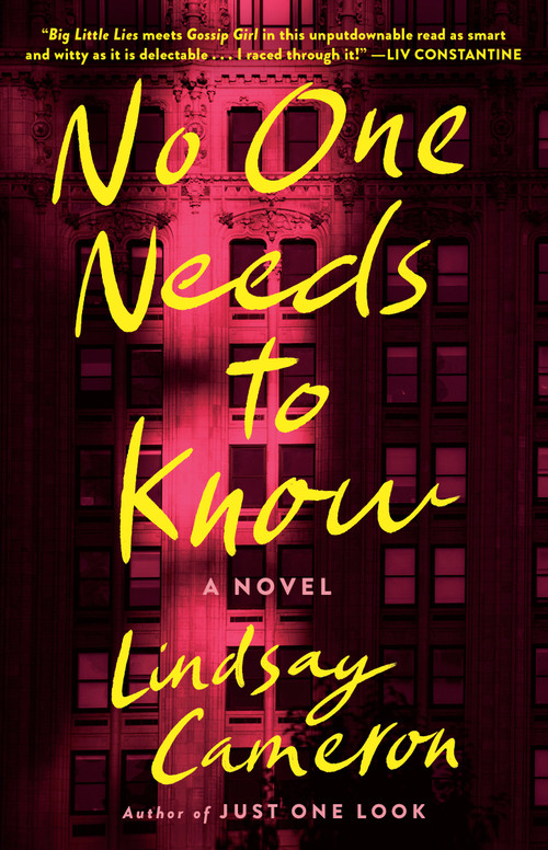 No One Needs to Know (A Novel) by Lindsay Cameron, 9780593159101