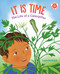 It Is Time (The Life of a Caterpillar) by Lizzy Rockwell, 9780823450794