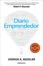 Diario emprendedor / Entrepreneur Journal (Spanish Edition) by Joshua Aguilar, 9786073821094
