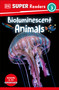 DK Super Readers Level 3 Bioluminescent Animals by DK, 9780744075984