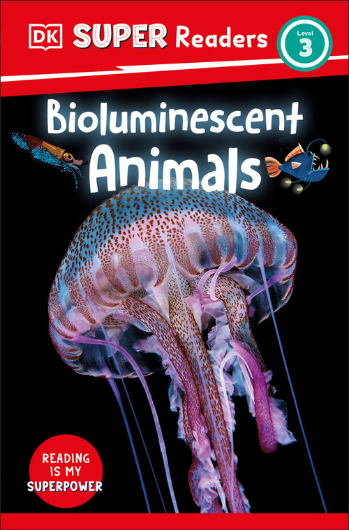 DK Super Readers Level 3 Bioluminescent Animals by DK, 9780744075984