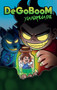 DeGoBooM y la fórmula Exe / DeGoBooM and the Exe Formula (Spanish Edition) by Diego Antonio Silva, 9786073821087