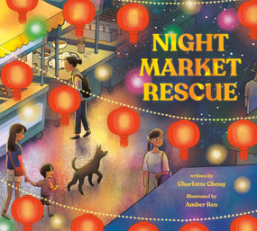 Night Market Rescue by Charlotte Cheng, Amber Ren, 9780593531723