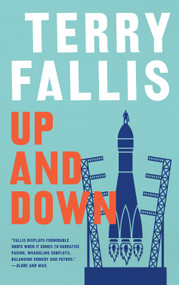 Up and Down (A Novel) by Terry Fallis, 9780771005121