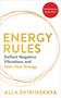Energy Rules (Deflect Negative Vibrations and Own Your Energy) by Alla Svirinskaya, 9781401973216