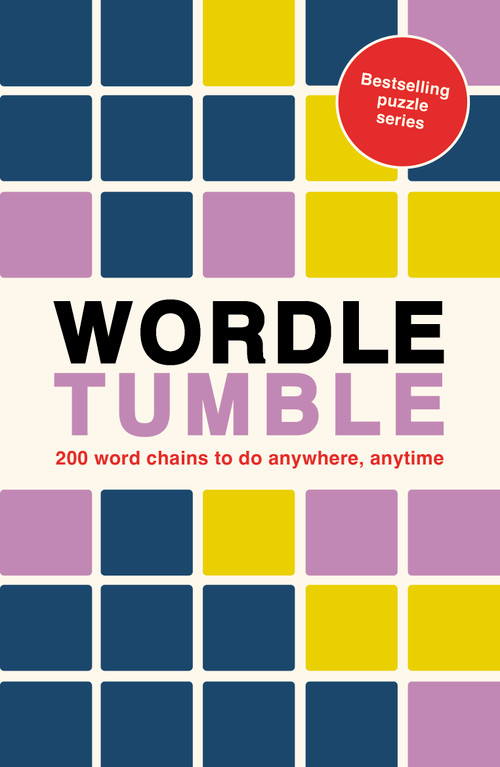 Wordle Tumble (200 wordle chains to do anywhere, anytime) by Ivy Press, 9780711282759