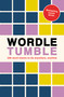 Wordle Tumble (200 wordle chains to do anywhere, anytime) by Ivy Press, 9780711282759