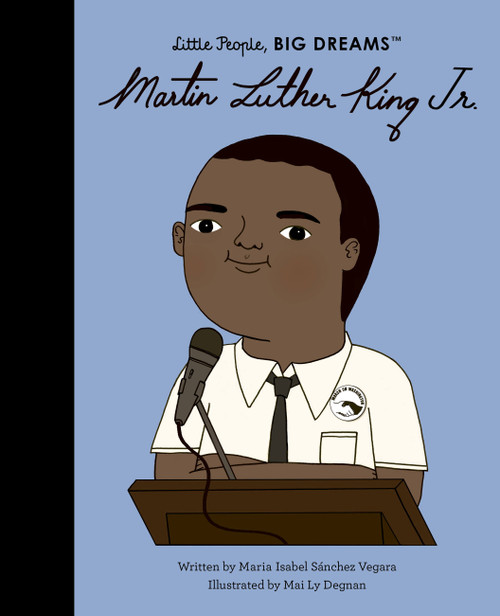 Martin Luther King Jr. - 9780711284081 by Maria Isabel Sanchez Vegara, Mai Ly Degnan, 9780711284081