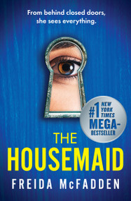 The Housemaid by Freida McFadden, 9781538742570